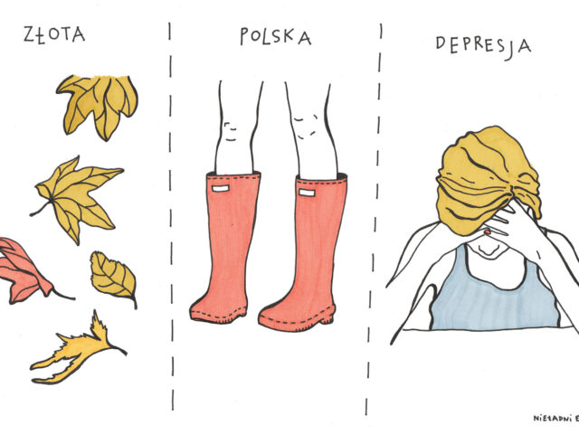 Ilustracja podzielona na trzy etapy; pierwszy to napis "Złota" i rysunek liści; drugi to "Polska" i nogi w kaloszach, trzeci to "Depresja" i wizerunek osoby z twarzą ukrytą w dłoniach.