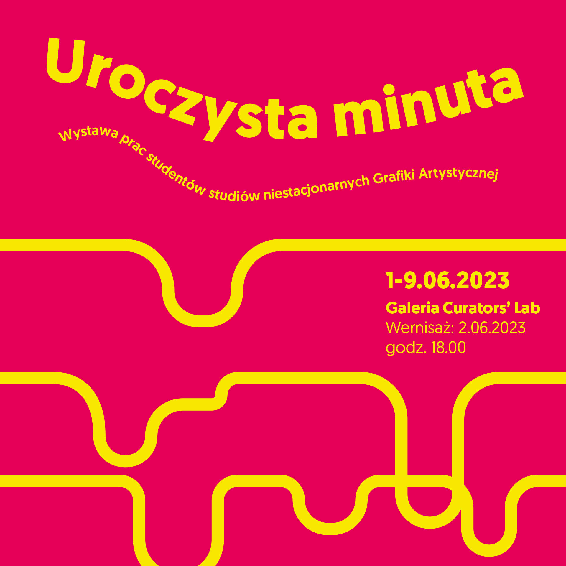 Plakat informujący o wystawie; tytuł, czas, data i miejsce.