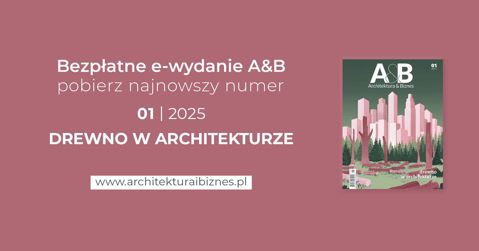 Grafika promująca pierwsze bezpłatne e-wydanie czasopisma Architekra & Biznes w roku 2025