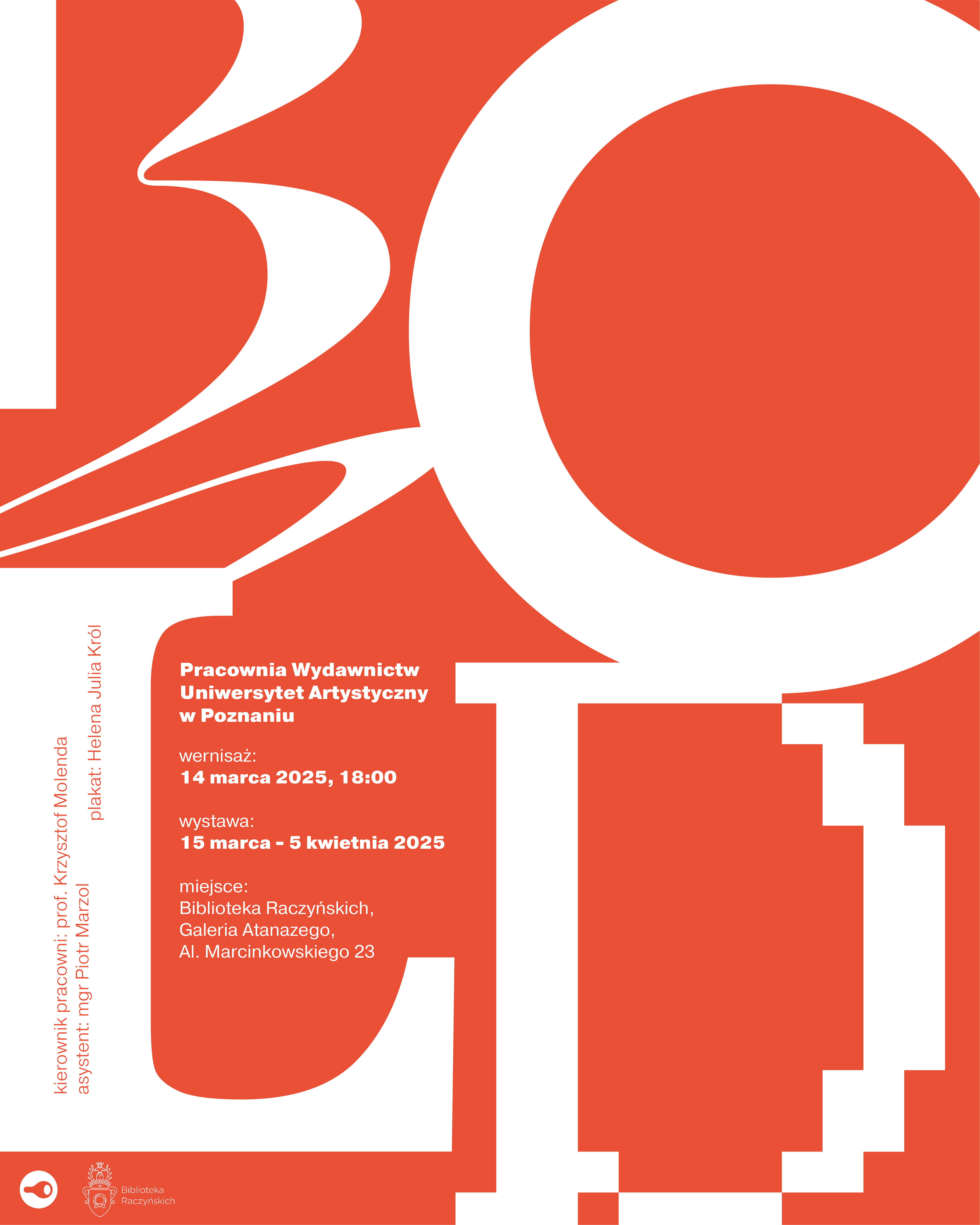 Bold 2 | Wystawa prac Osób Studiujących w Pracowni Wydawnictw UAP