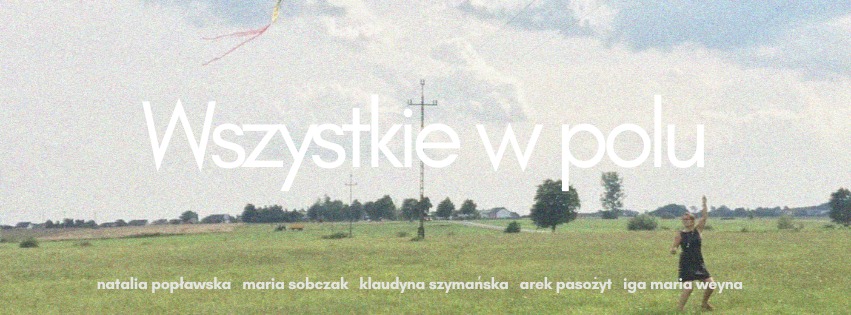 Wszystkie w polu | Wystawa zbiorowa