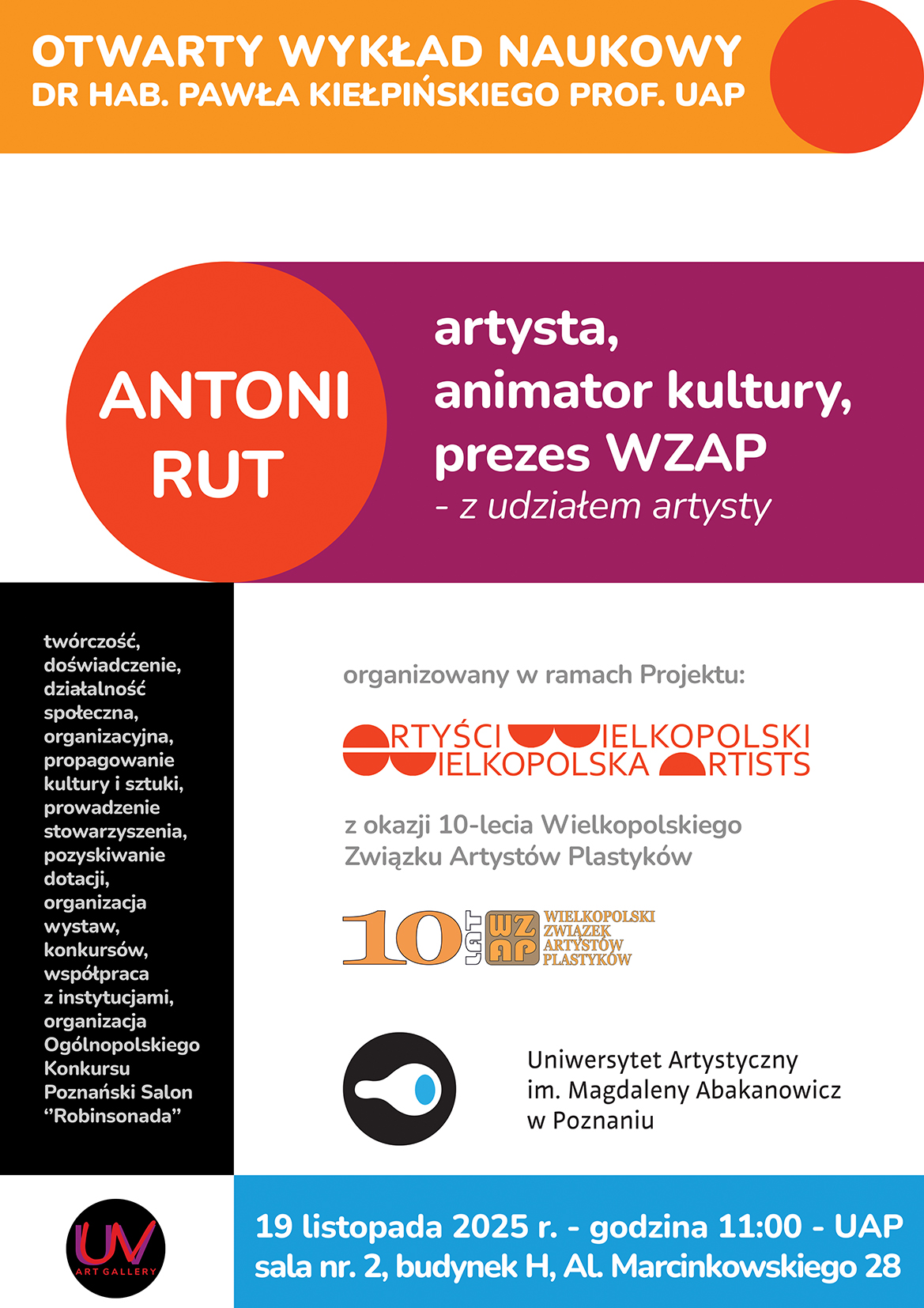 ANTONI RUT – artysta, animator kultury, prezes WZAP – z udziałem artysty