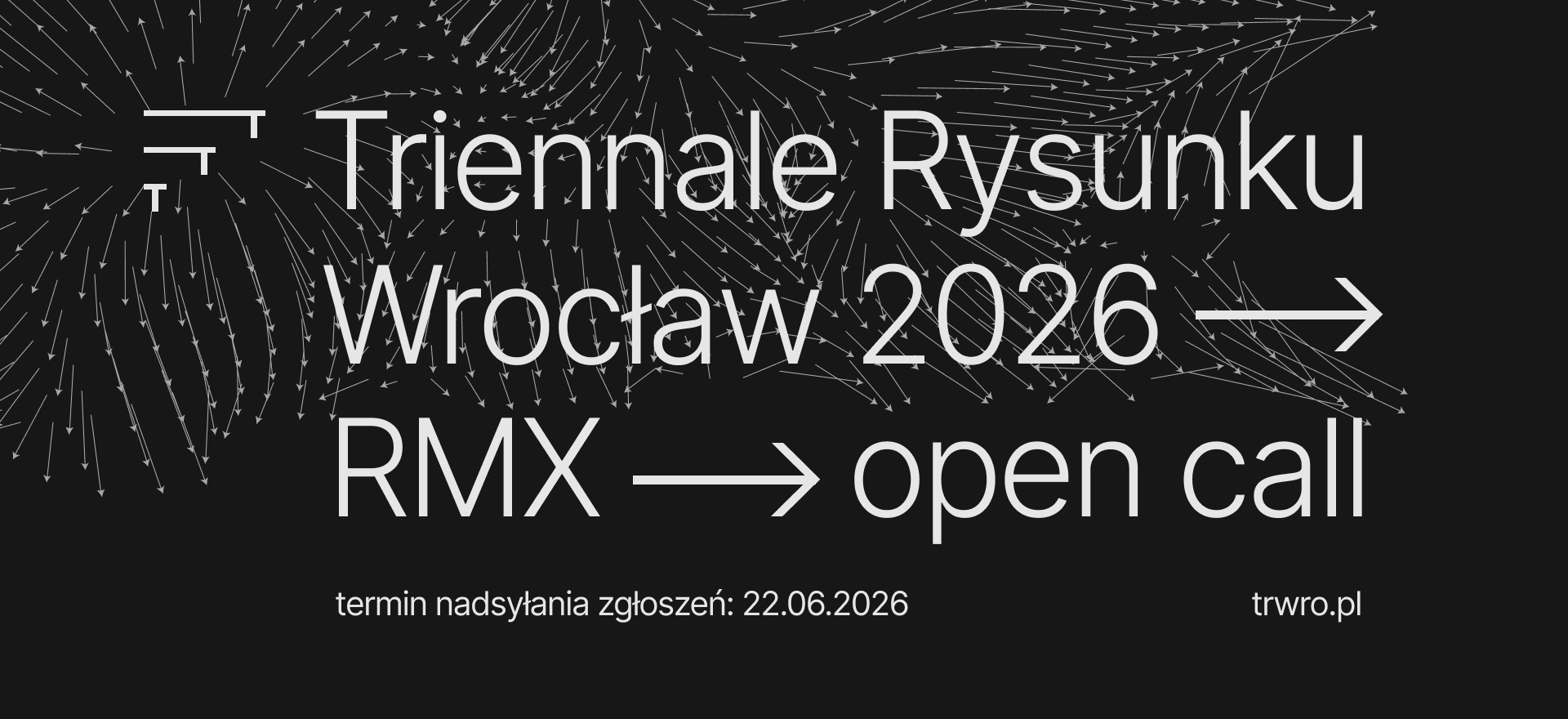 Triennale Rysunku Wrocław 2026 | open call | RMX