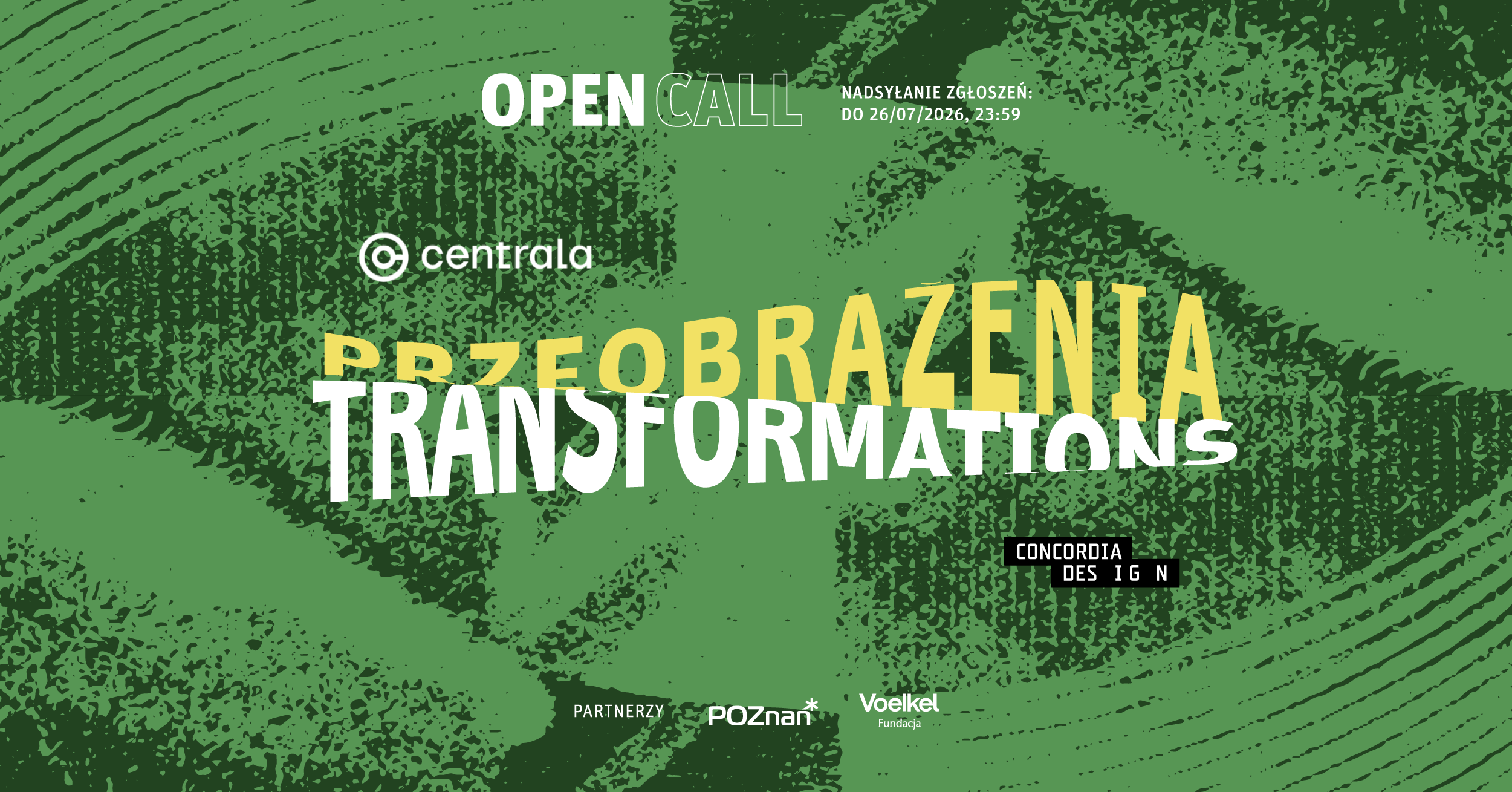 Przeobrażenia | Transformations – open call