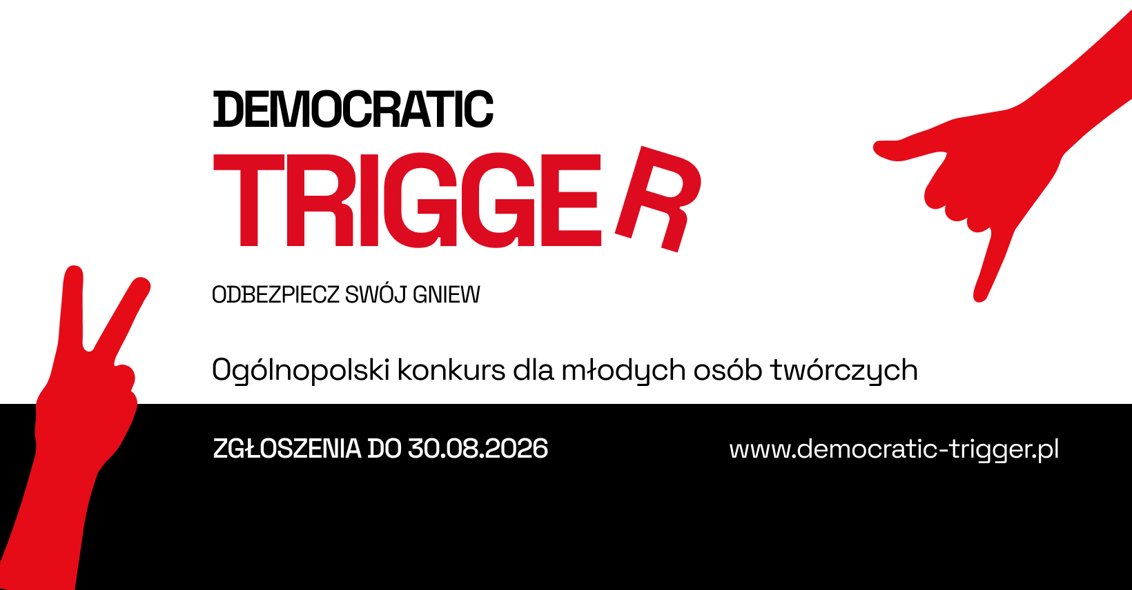 Ogólnopolski konkurs artystyczny Democratic Trigger.
